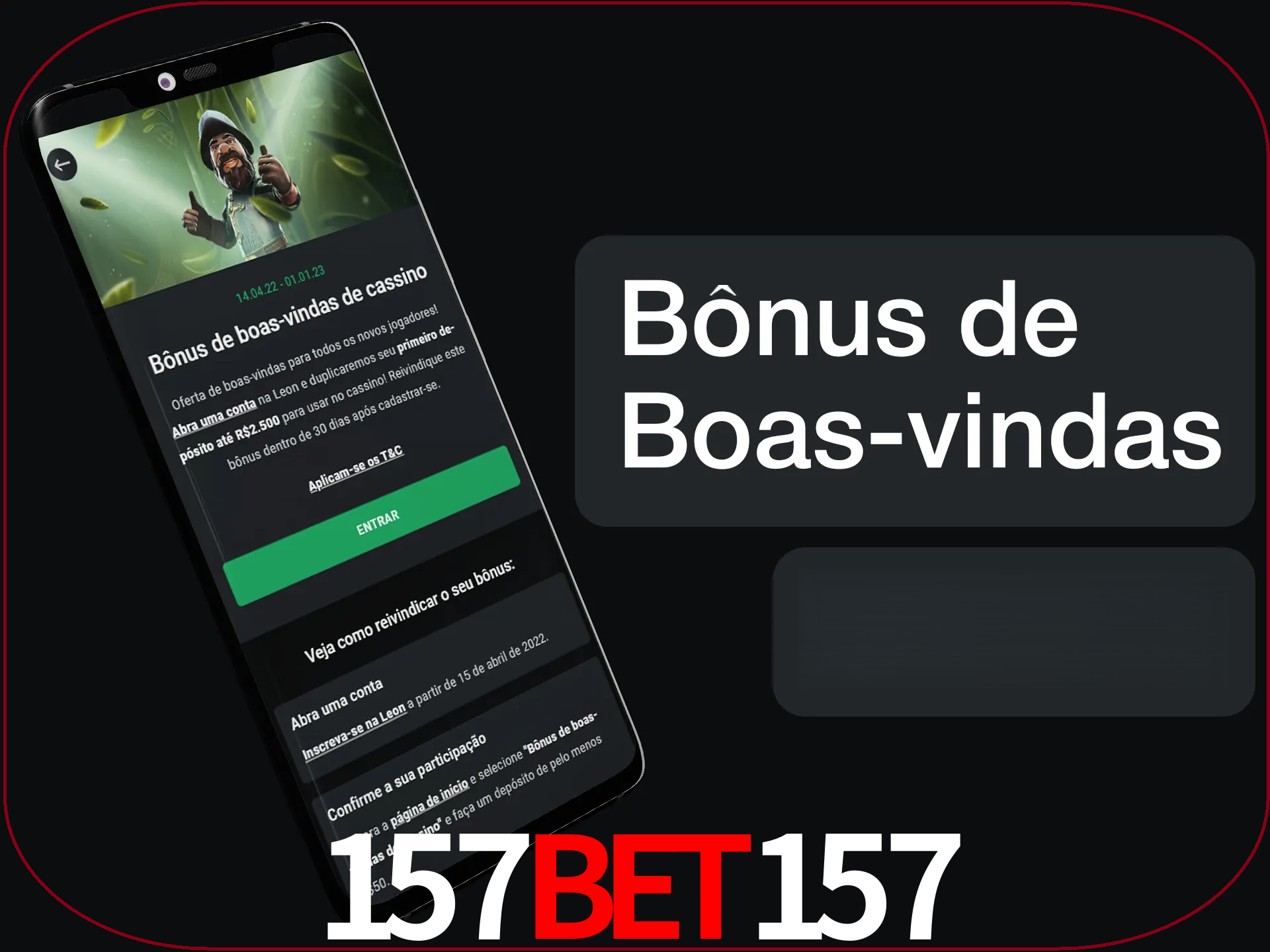 Não se esqueça de usar o bônus de boas-vindas.